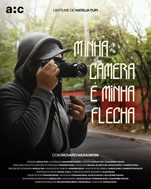 Capa do filme Minha Câmera é Minha Flecha