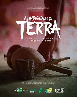 Capa do filme As Indígenas da Terra